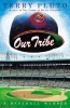 Our Tribe - A Baseball Memoir (Paperback) - Terry Pluto Photo