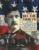 They Became Americans - Finding Naturalization Records and Ethnic Origins (Paperback) - Loretto Dennis Szucs Photo