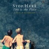 Stop Here, This is the Place (Hardcover) - Susan Conley Photo