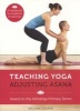 Teaching Yoga, Adjusting Asana - A Handbook for Students and Teachers (Spiral bound) - Melanie Cooper Photo