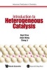 Introduction to Heterogeneous Catalysis (Paperback) - Anjie Wang Photo