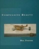 Compulsive Beauty (Paperback, New Ed) - Hal Foster Photo