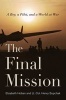 The Final Mission (Paperback) - Elizabeth Hoban Photo