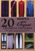 20 Simple and Elegant Vestment Patterns - With Complete Instructions for Pattern Making, Sewing, and Professional Finishing (Paperback) - Rev Cheryl L Miner Photo