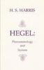 Hegel - Phenomenology and System (Paperback) - HS Harris Photo