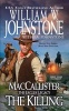 MacCallister the Eagles Legacy: The Killing (Paperback) - William W Johnstone Photo