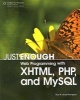 Just Enough Web Programming with XHTML, PHP, and MySQL (Paperback) - Guy W Lecky Thompson Photo