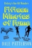 Fifteen Minutes of Fame (Paperback) - Dale Patterson Photo