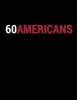 60 Americans (Paperback) - Terrence Sanders Photo