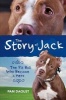 The Story of Jack - The Pit Bull Who Became a Hero (Paperback) - Pam Daoust Photo