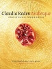 Arabesque - Sumptuous Food from Morocco, Turkey and Lebanon (Hardcover) - Claudia Roden Photo