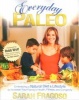 Everyday Paleo (Paperback) - Sarah Fragoso Photo