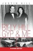 Billy Hill Gyp and Me (Hardcover) - Justin Hill Photo