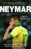 Neymar - The Making of the World's Greatest New Number 10 (Paperback) - Luca Caioli Photo