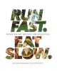 Run Fast Eat Slow (Hardcover) - Shalane Flanagan Photo