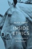 Inside Ethics - On the Demands of Moral Thought (Hardcover) - Alice Crary Photo