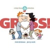 Gross! - A Baby Blues Collection (Paperback) - Rick Kirkman Photo