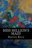 Miss Million's Maid (Paperback) - Bertha Ruck Photo