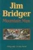 Jim Bridger - Mountain Man (Paperback) - Stanley Vestal Photo