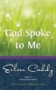 God Spoke to Me (Paperback, 3rd Revised edition) - Eileen Caddy Photo