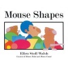 Mouse Shapes (Hardcover) - Ellen Stoll Walsh Photo