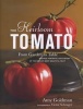 The Heirloom Tomato - From Garden to Table: Recipes, Portraits, and History of the World's Most Beautiful Fruit (Hardcover, First) - Amy Goldman Photo