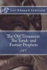 The Old Testament - The Torah and Former Prophets: The Jav (Paperback) - Joel Edmund Anderson Photo