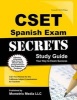 Cset Spanish Exam Secrets Study Guide - Cset Test Review for the California Subject Examinations for Teachers (Paperback) - Cset Exam Secrets Test Prep Photo