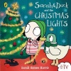 Sarah and Duck and the Christmas Lights (Board book) - Sarah Gomes Harris Photo