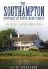 The Southampton Cottages of South Main Street: - The Original Hamptons Summer Colony (Paperback) - Sally Spanburgh Photo