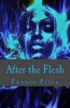 After the Flesh (Paperback) - Fannie Price Photo