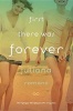 First There Was Forever (Paperback) - Juliana Romano Photo