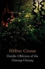 Double Oblivion of the Ourang-Outang (Paperback, New) - Helene Cixous Photo