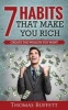 7 Habits That Make You Rich - Create the Wealth You Want (Paperback) - Thomas Buffett Photo