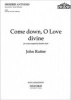 Come Down, O Love Divine - Vocal Score (Sheet music) - John Rutter Photo