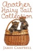 Another Hairy Tail Collection (Paperback) - Jamie Campbell Photo