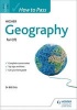 How to Pass Higher Geography for CfE (Paperback) - Bill Dick Photo