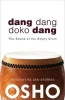 Dang Dang Doko Dang - The Sound of the Empty Drum (Paperback) - Osho Photo