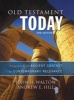 Old Testament Today - A Journey from Ancient Context to Contemporary Relevance (Hardcover, 2nd Revised edition) - John H Walton Photo