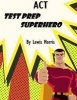 ACT Test Prep Superhero (Paperback) - Lewis Morris Photo