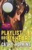 Playlist For A Broken Heart (Paperback) - Cathy Hopkins Photo