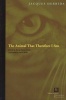 The Animal That Therefore I am (Paperback) - Jacques Derrida Photo