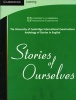 Stories of Ourselves - The  Anthology of Stories in English (Paperback) - University of Cambridge International Examinations Photo