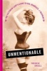 Unmentionable - The Victorian Lady's Guide to Sex, Marriage, and Manners (Hardcover) - Therese Oneill Photo