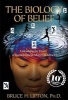 The Biology of Belief - Unleashing the Power of Consciousness, Matter & Miracles (Hardcover, 10th) - Bruce H Lipton Photo