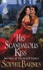 His Scandalous Kiss - Secrets at Thorncliff Manor (Paperback) - Sophie Barnes Photo