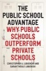 The Public School Advantage - Why Public Schools Outperform Private Schools (Paperback, New) - Christopher Lubienski Photo