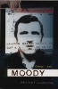 Moody - The Life and Crimes of Britain's Most Notorious Hitman (Paperback, New Ed) - Wensley Clarkson Photo