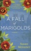 A Fall of Marigolds (Paperback) - Susan Meissner Photo