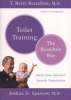 Toilet Training - The Brazelton Way (Paperback, 1st Da Capo Press ed) - TBerry Brazelton Photo